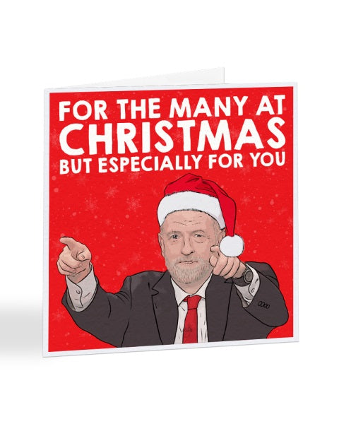 For The Many at Christmas But Especially for You - Jeremy Corbyn Christmas Card