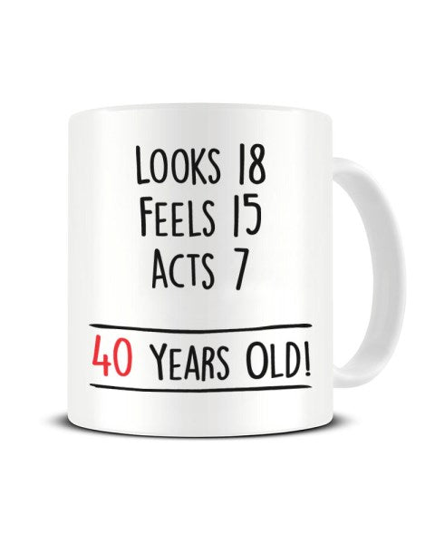 40 Years Old Maths Sum Joke Birthday Ceramic Mug