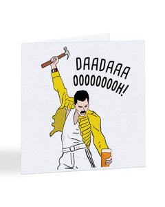 Dada Ooh! - Freddie Mercury - Father's Day Greetings Card
