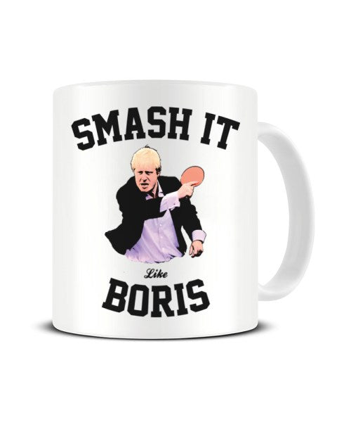 Smash It Like Boris - Boris Johnson Table Tennis Wiff Waff Ceramic Mug