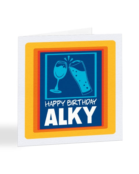 Happy Birthday ALKY - Funny Aldi Supermarket Joke - Birthday Greetings Card