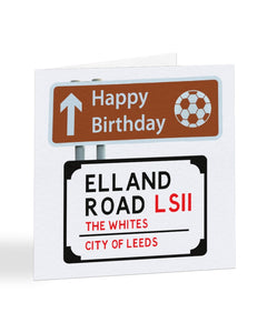 A2197 - Happy Birthday Football Street Road Sign - Leeds - Birthday Card