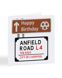 A2199 - Happy Birthday Football Street Road Sign - Liverpool - Birthday Card