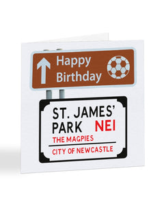 A2201 - Happy Birthday Football Street Road Sign - Newcastle United - Birthday Card