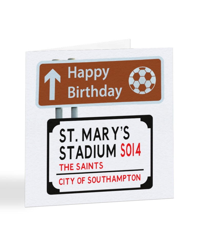 A2202 - Happy Birthday Football Street Road Sign - Southampton - Birthday Card