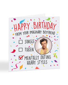 "Mentally dating Harry Styles" - Happy Birthday card