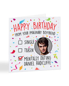 "Mentally dating Daniel Radcliffe" - Happy Birthday card