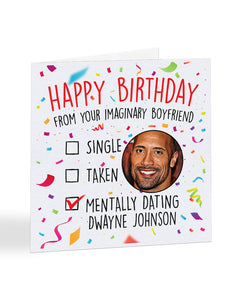 "Mentally dating Dwayne Johnson" - Happy Birthday card