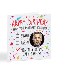 "Mentally dating Gary Barlow" - Happy Birthday card