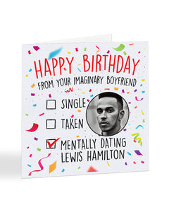"Mentally dating Lewis Hamilton" - Happy Birthday card