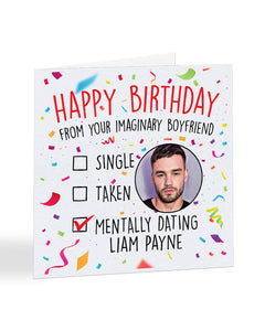 "Mentally dating Liam Payne" - Happy Birthday card