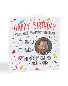 "Mentally dating Prince Harry" - Happy Birthday card