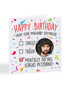 "Mentally dating Sergio Pizzorno" - Happy Birthday card