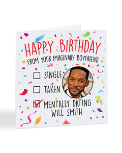 "Mentally dating Will Smith" - Happy Birthday card