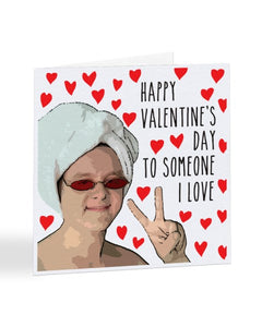 To Someone I Love - Lewis Capaldi - Valentine's Day Greetings Card
