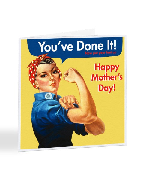 You've Done It - We Can Do It - Inspirational Mother - Mother's Day Greetings Card
