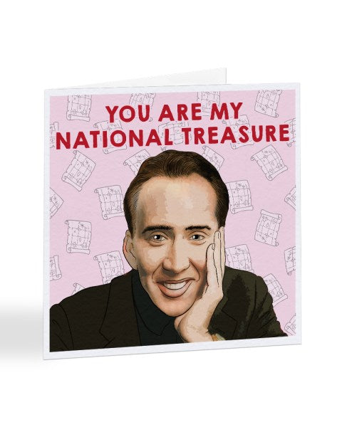 You're My National Treasure - Nicholas Cage Valentine's Day Greetings Card