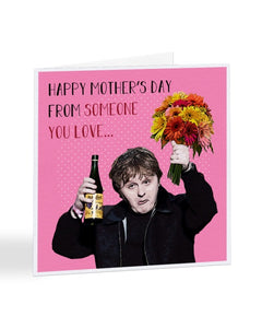 Lewis Capaldi - From Someone You Love - Mother's Day Greetings Card