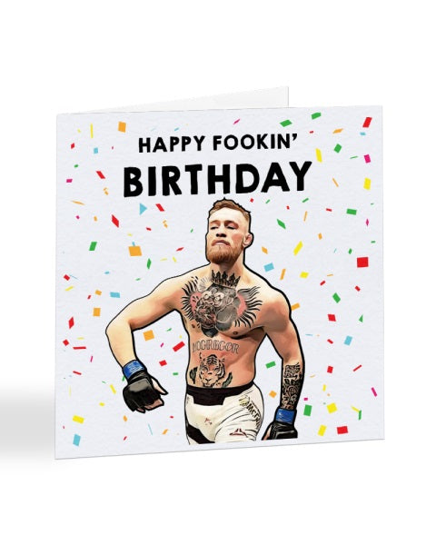 Happy Fookin' Birthday - Conor McGregor Birthday Greetings Card