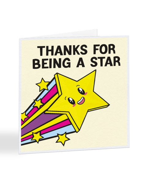 Thanks For Being a Star - Thank You Greetings Card