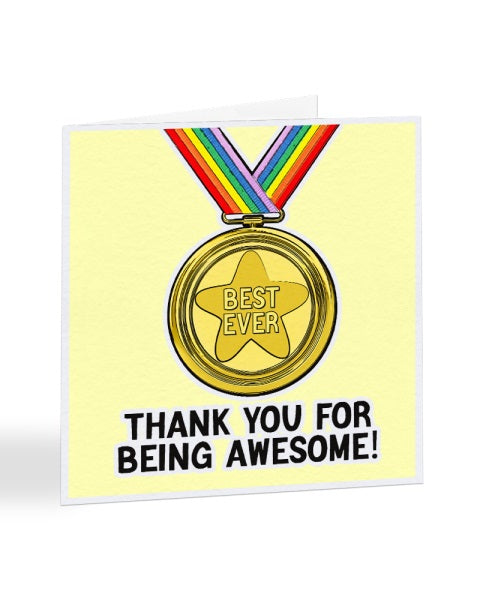 Thank You For Being Awesome Medal - Thank You Greetings Card