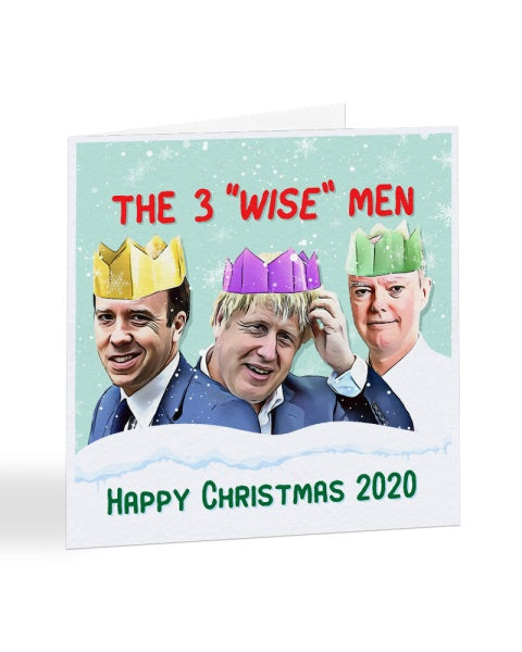 The 3 Wise Men 2020 - Funny Tory Conservatives Joke - Christmas Card