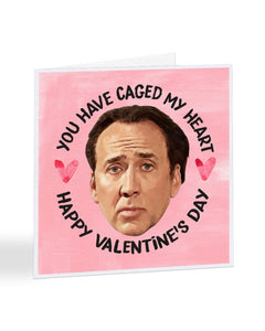 You Have Caged My Heart - Nicolas Cage - Valentine's Day - Greetings Card