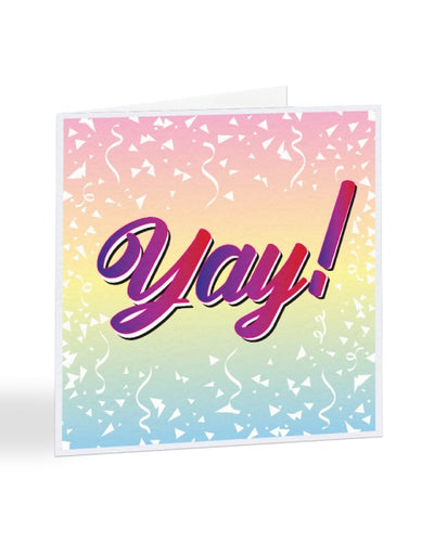 Yay! - Colourful Typography - Congratulations Greetings Card
