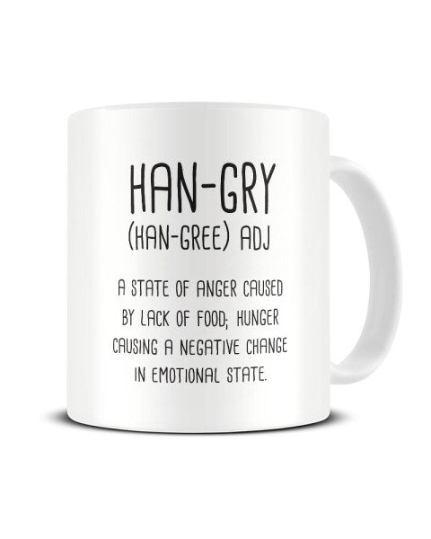 Hangry Hungry Anger Funny Workplace  Ceramic Mug