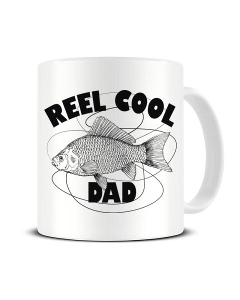 Reel Cool Dad - Funny Fishing Ceramic Mug
