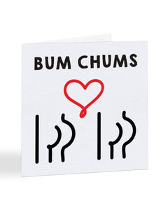 Bum Chums Gay Lesbian Same Sex Valentine's Day Greetings Card
