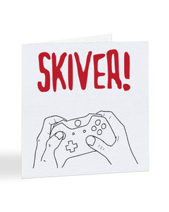 SKIVER! Video Gaming Gamer Get Well Soon Greetings Card