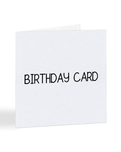 Generic Plain Birthday Greetings Card