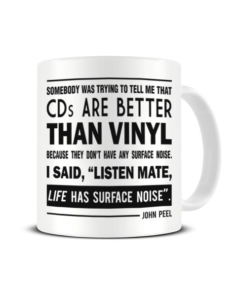 Life Has Surface Noise Vinyl Records Music Collector John Peel Quote Ceramic Mug