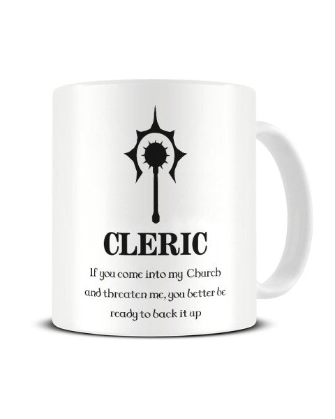 Cleric Dungeons And Dragons Character Funny Ceramic Mug