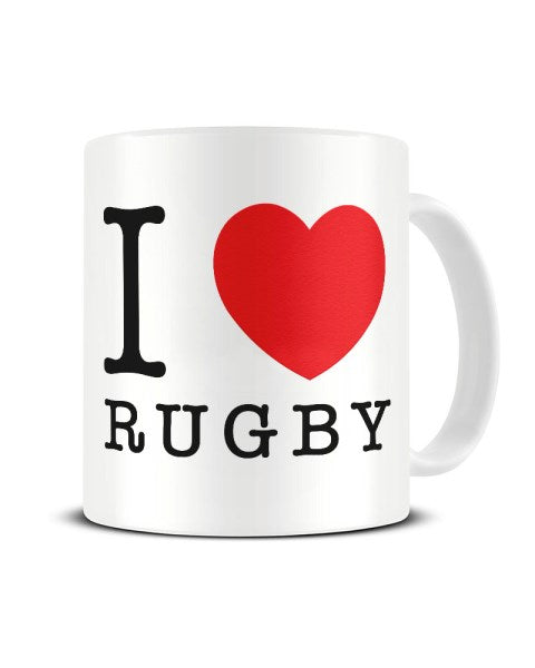 I Love (Heart) Rugby Funny Ceramic Mug