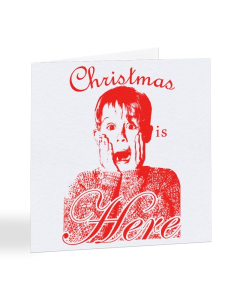 Christmas is Here Home Alone Christmas Card