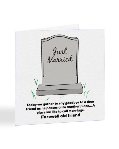 Just Married Eulogy Joke Wedding Greetings Card