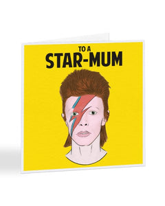 To A Star Mum - David Bowie - Star-Man - Mother's Day Greetings Card