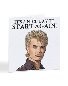 Billie Idol - It's A Nice Day To Start Again - Divorce - Breakup Greetings Card