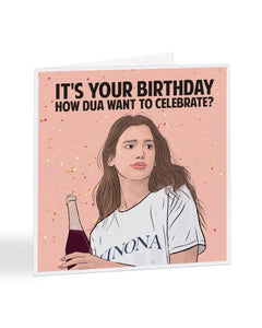 Dua Lipa - It's Your Birthday - Birthday Greetings Card