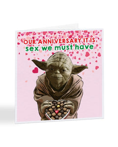 Our Anniversary It Is Sex We Must Have - Funny Anniversary - Greetings Card