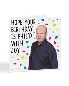 Hope Your Birthday is Phil'd With Joy - Funny Celebrity Birthday Greetings Card