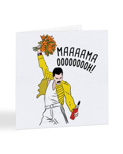 Mama Ooh! - Freddie Mercury - Queen - Mother's Day Greetings Card
