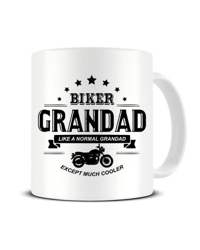 Biker GRANDAD Like A Normal Grandad Except Much Cooler Funny Ceramic Mug