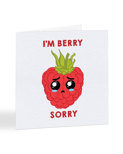 I'm Berry Sorry - Funny Pun - Sorry Greetings