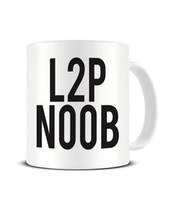 Learn To Play (L2P) NOOB Funny Ceramic Mug