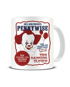Pennywise The Dancing Clown Funny Circus Poster - IT Inspired Ceramic Mug