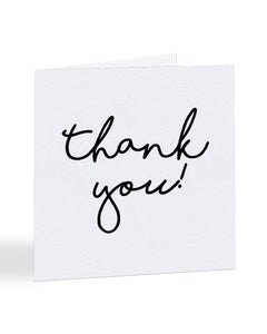 Thank You - Simple Typography - Thank You Greetings Card