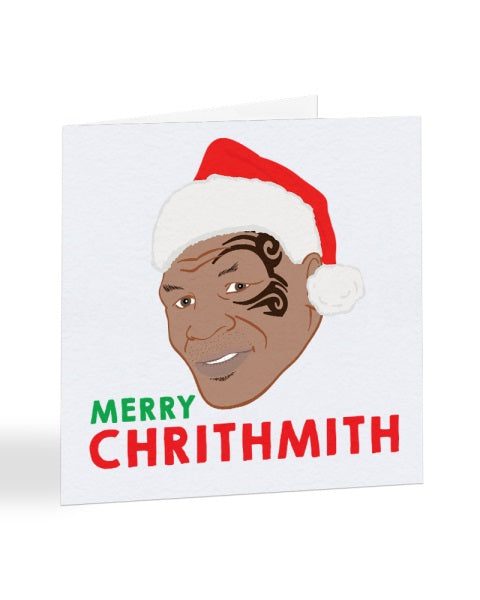 Merry CHRISTMITH Mike Tyson Christmas Card